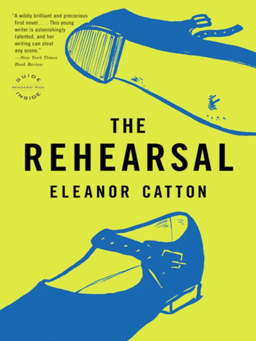 Title details for The Rehearsal by Eleanor Catton - Wait list